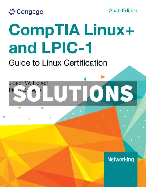 Linux+ and LPIC-1 Guide to Linux Certification 6th Edition Eckert Solutions Manual cover