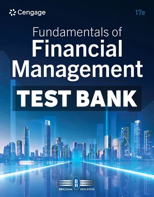 Fundamentals of Financial Management 17th Edition Brigham Test Bank cover