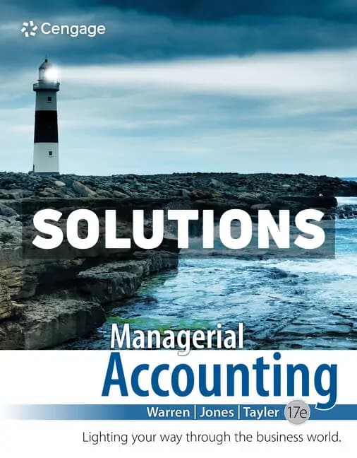 Managerial Accounting 17th Edition Warren Solutions Manual cover