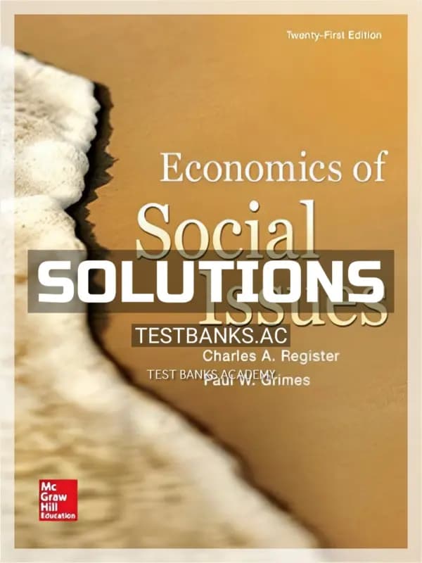 Solutions Manual for Economics of Social Issues 21st Edition by Register cover