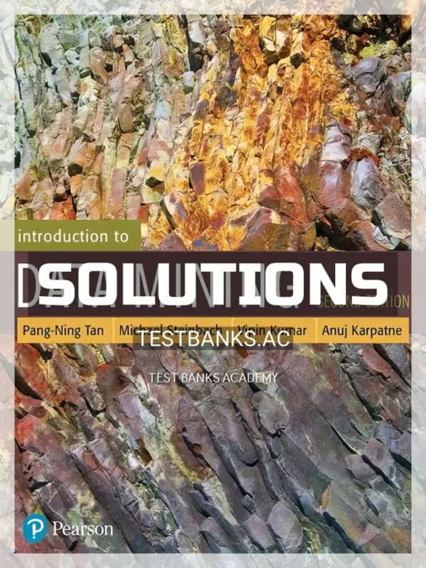 Solutions Manual for Introduction to Data Mining 2nd Edition by Tan cover