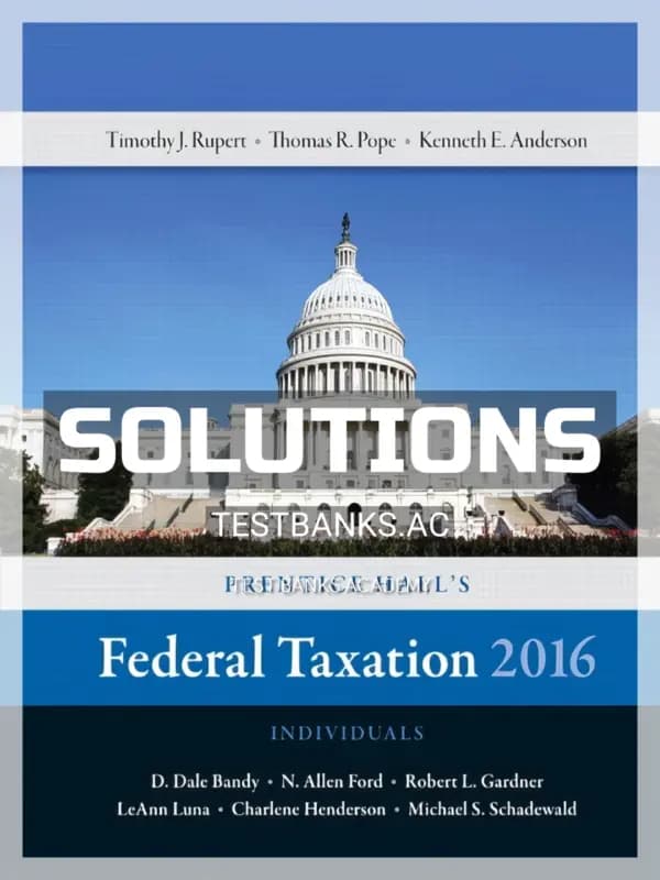 Solutions Manual for Prentice Halls Federal Taxation 2016 Individuals 29th Edition by Pope cover