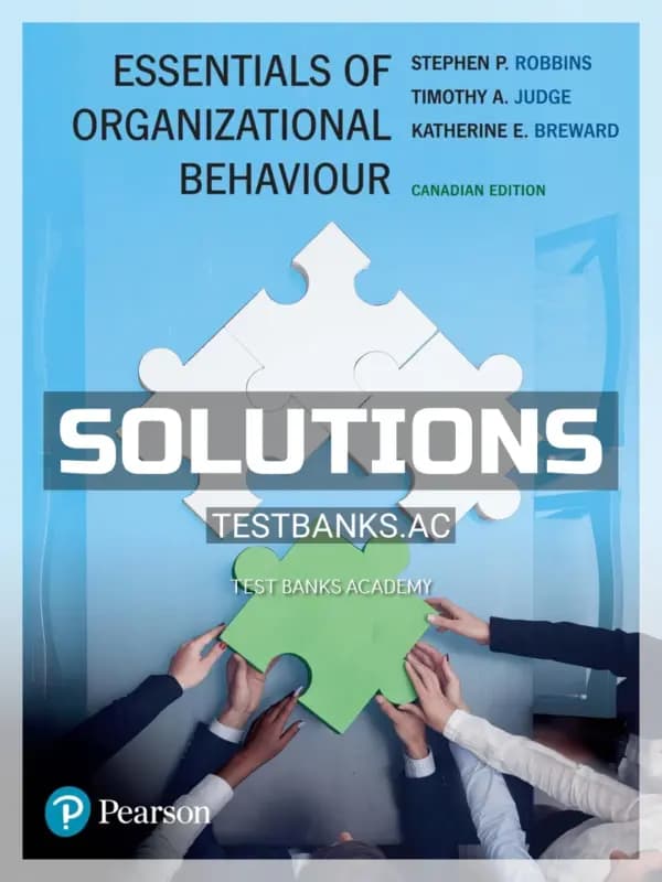 Solutions Manual for Essentials of Organizational Behaviour 1st CA Edition by Robbins cover