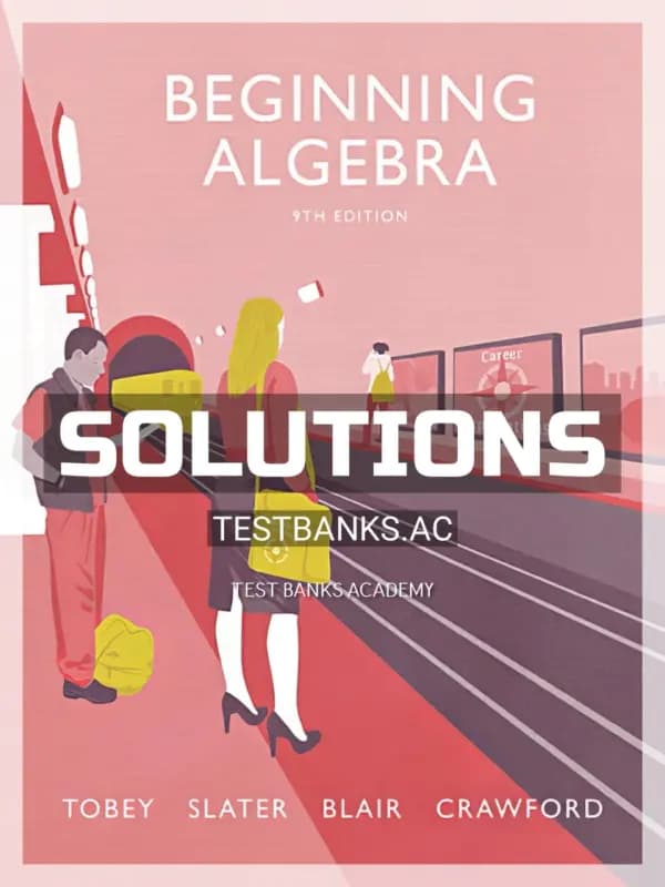 Solutions Manual for Beginning Algebra 9th Edition by Tobey cover
