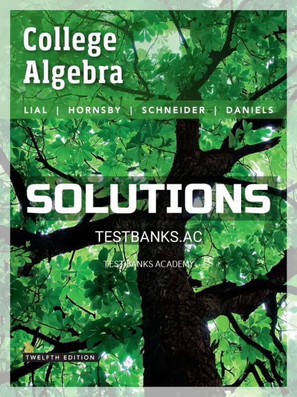 Solutions Manual for College Algebra 12th Edition by Lial cover