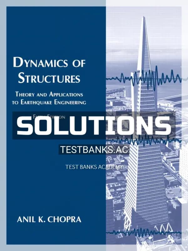 Solutions Manual for Dynamics of Structures 5th Edition by Chopra cover