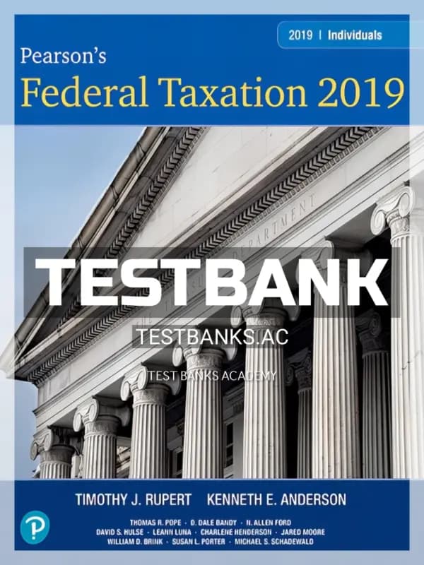 Test Bank for Pearsons Federal Taxation 2019 Individuals 32nd Edition by Pope cover