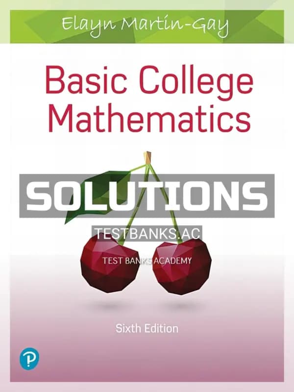 Solutions Manual for Basic College Mathematics 6th Edition by Martin Gay cover