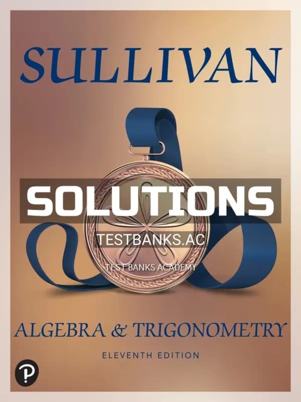 Solutions Manual for Algebra and Trigonometry 11th Edition by Sullivan cover
