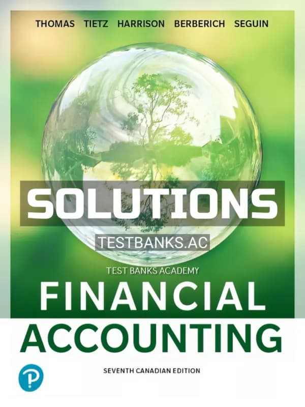 Solutions Manual for Financial Accounting 7th CA Edition by Horngren cover