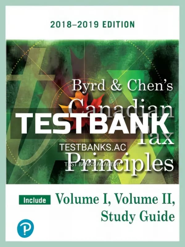 Test Bank for Canadian Tax Principles 2018 2019 1st CA Edition by Byrd cover