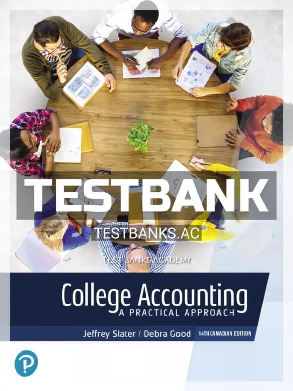 Test Bank for College Accounting 14th CA Edition by Slater cover