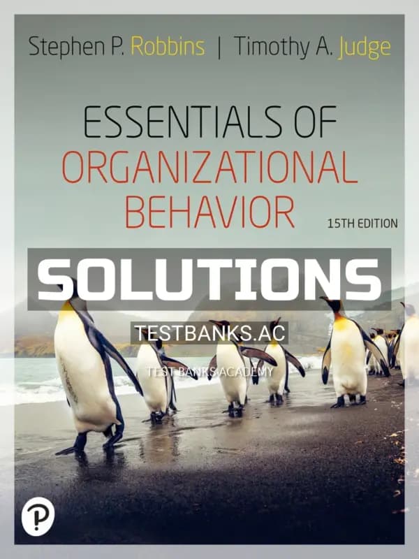 Solutions Manual for Essentials of Organizational Behavior 15th Edition by Robbins cover
