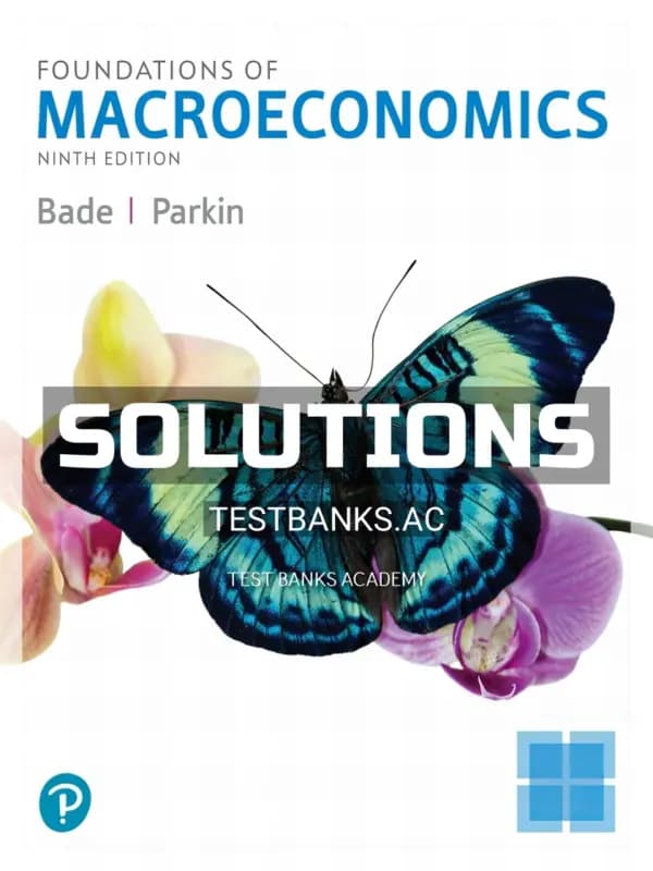 Solutions Manual for Foundations of Macroeconomics 9th Edition by Bade cover