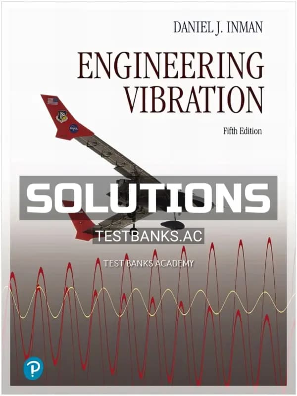 Solutions Manual for Engineering Vibration 5th Edition by Inman cover
