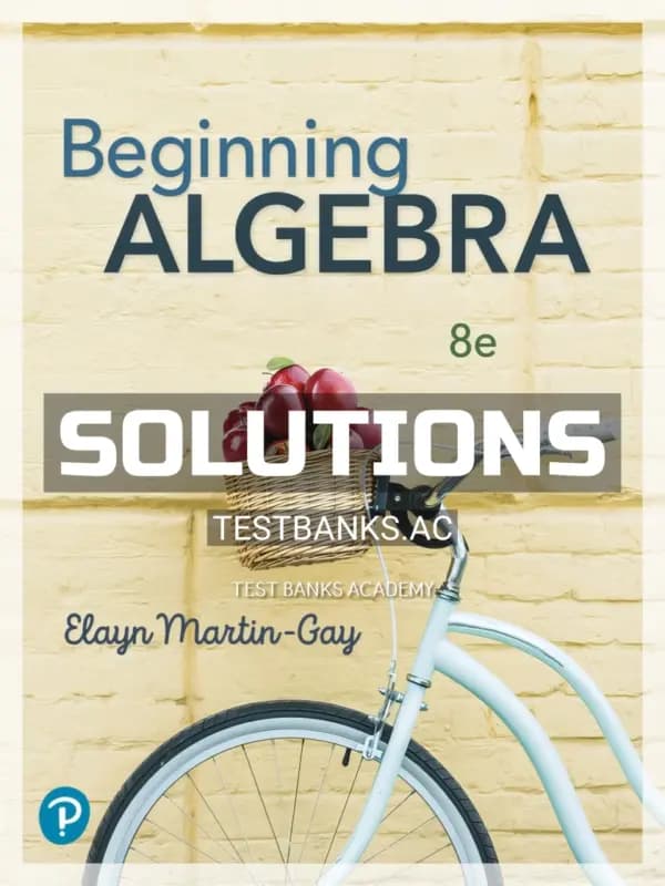 Solutions Manual for Beginning Algebra 8th Edition by Martin Gay cover