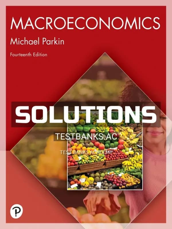 Solutions Manual for Macroeconomics 14th Edition by Parkin cover