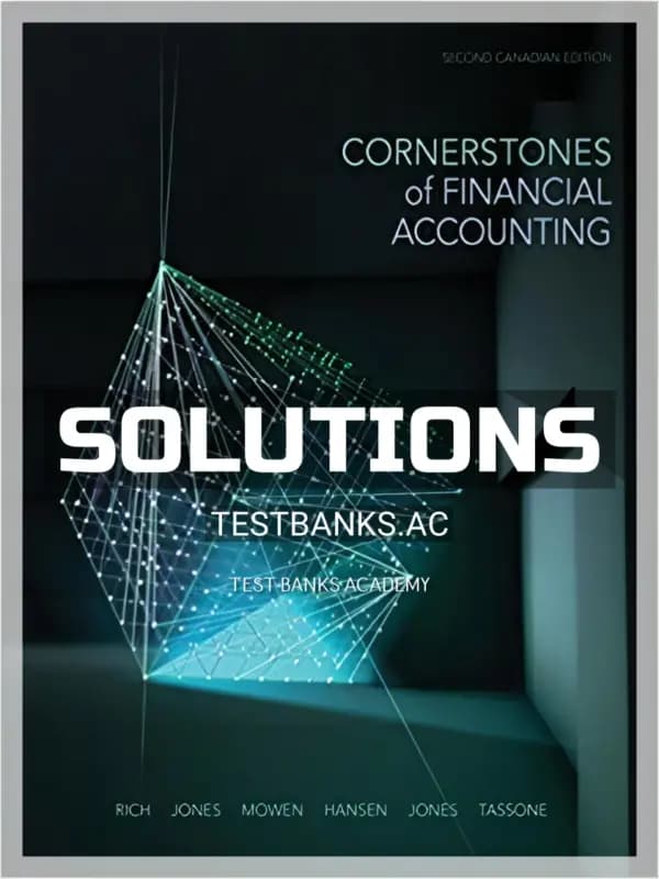 Solutions Manual for Cornerstones of Financial Accounting 2nd CA Edition by Rich cover