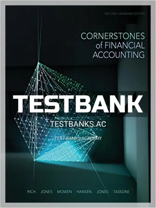 Test Bank for Cornerstones of Financial Accounting 2nd CA Edition by Rich cover