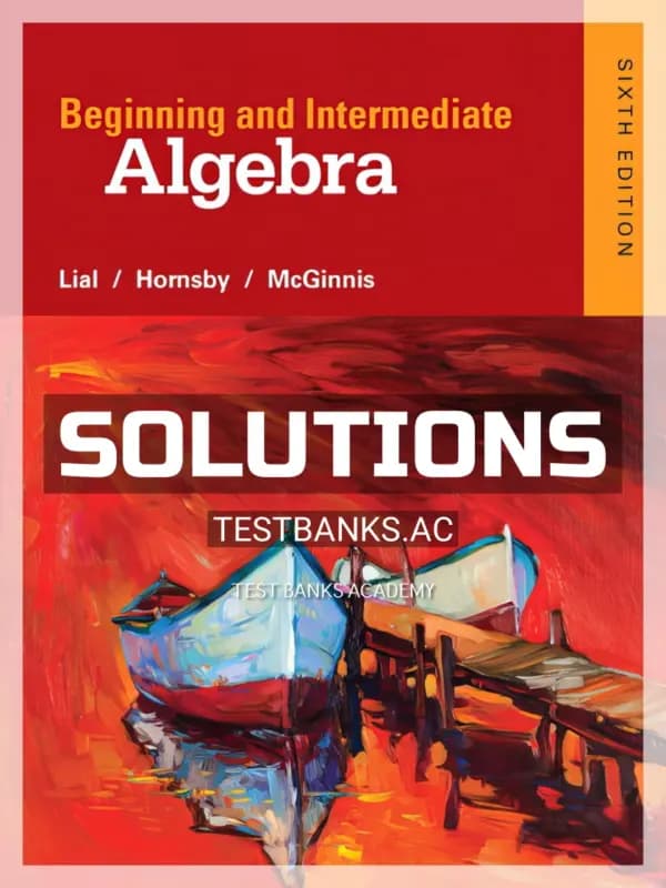 Solutions Manual for Beginning and Intermediate Algebra 6th Edition by Lial cover