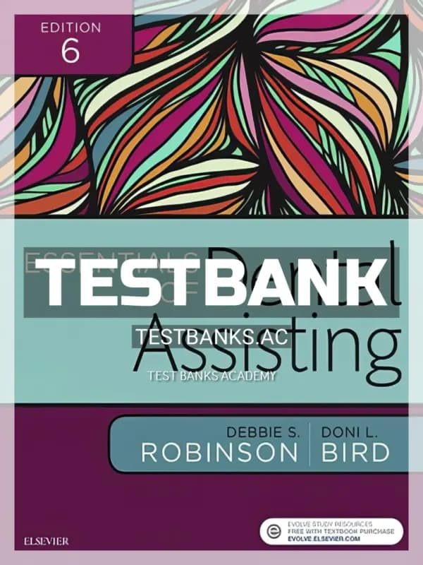 Test Bank for Essentials of Dental Assisting 6th Edition by Robinson cover