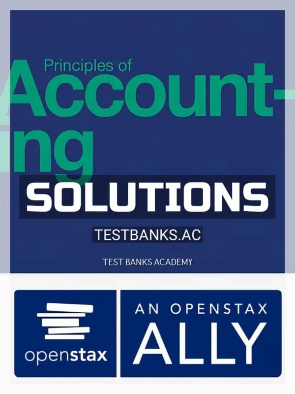 Solutions Manual for Principles of Accounting 1st Edition by Openstax cover