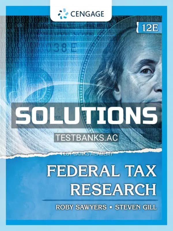 Solutions Manual for Federal Tax Research 12th Edition by Sawyers cover