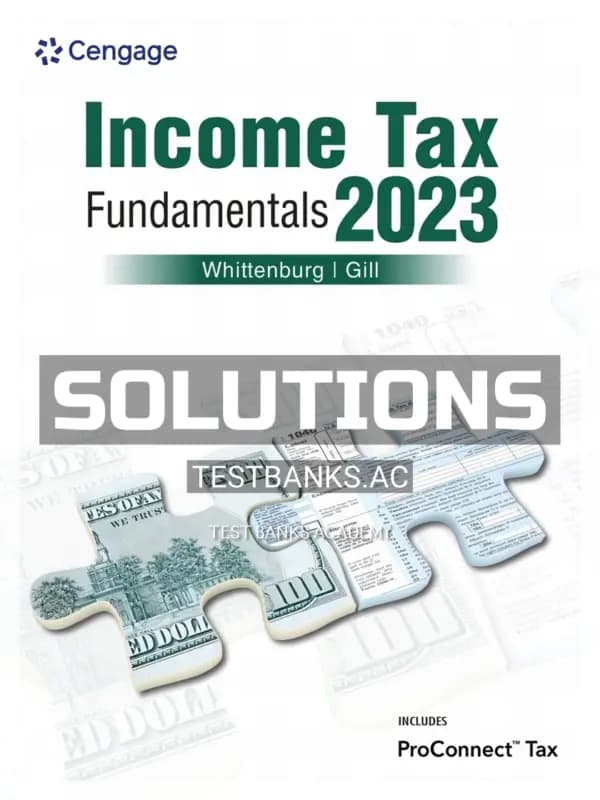 Solutions Manual for Income Tax Fundamentals 2023 41st Edition by Whittenburg cover