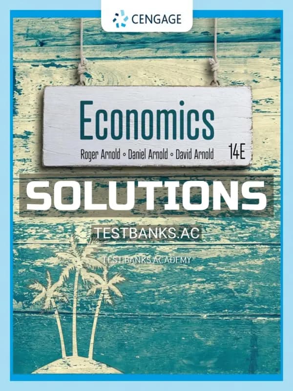 Solutions Manual for Economics 14th Edition by Arnold cover