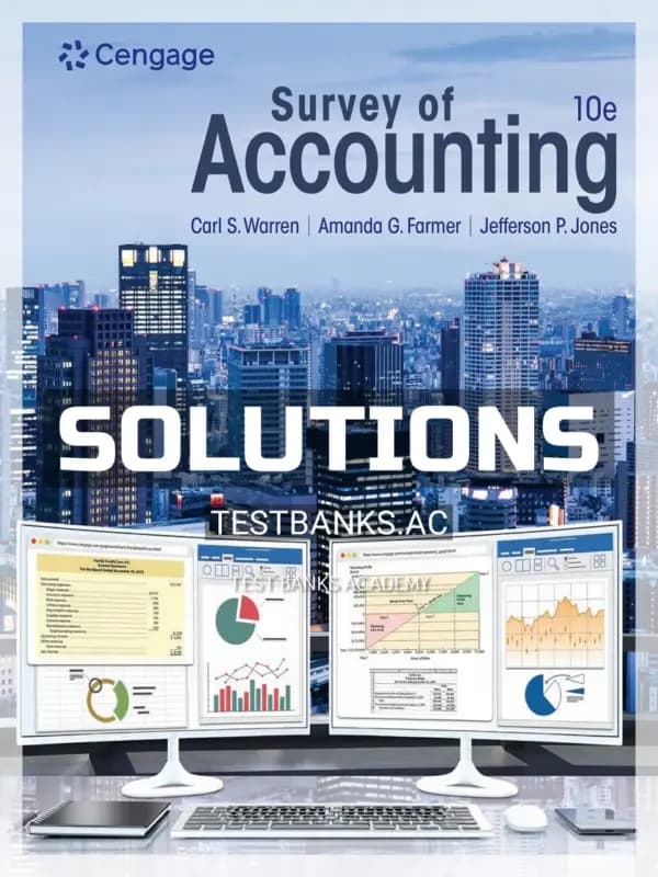 Solutions Manual for Survey of Accounting 10th Edition by Warren cover