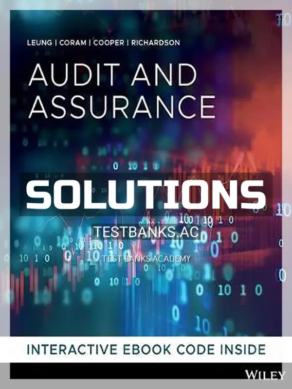 Solutions Manual for Audit and Assurance Services 1st Edition by Leung cover