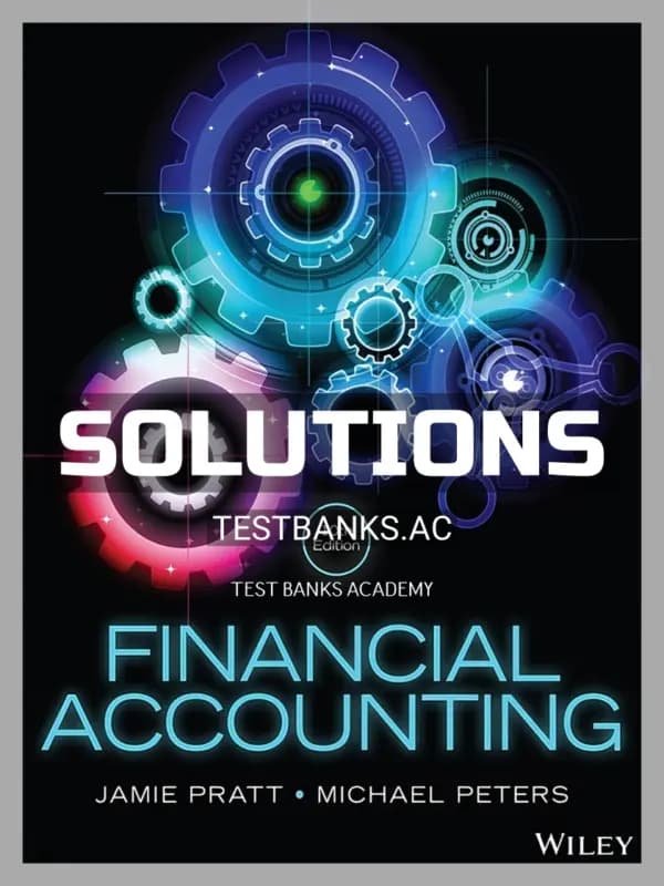Solutions Manual for Financial Accounting in an Economic Context 10th Edition by Pratt cover