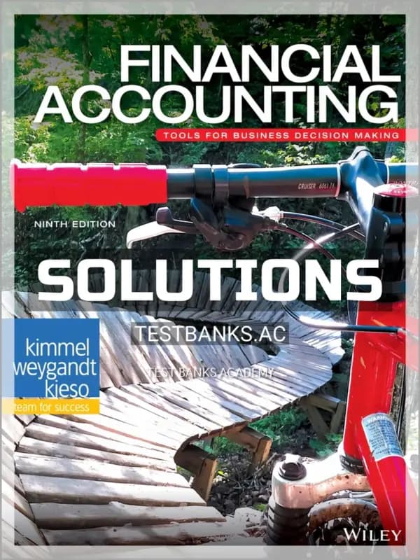 Solutions Manual for Financial Accounting Tools for Business Decision Making 9th Edition by Kimmel cover