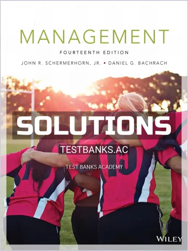 Solutions Manual for Management 14th Edition by Schermerhorn cover