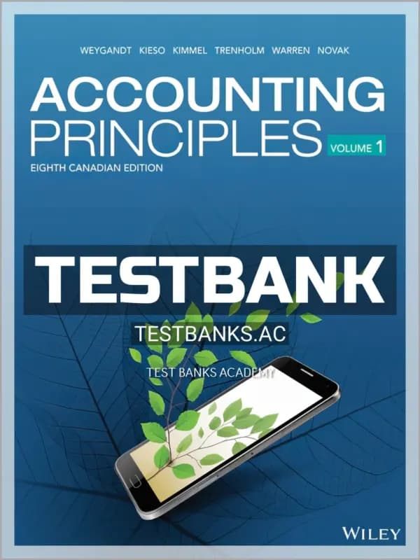 Test Bank for Accounting Principles Volume 1 8th CA Edition by Weygandt cover