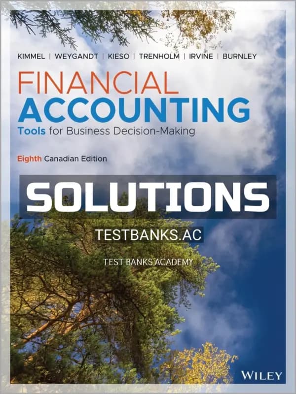 Solutions Manual for Financial Accounting 8th CA Edition by Kimmel cover