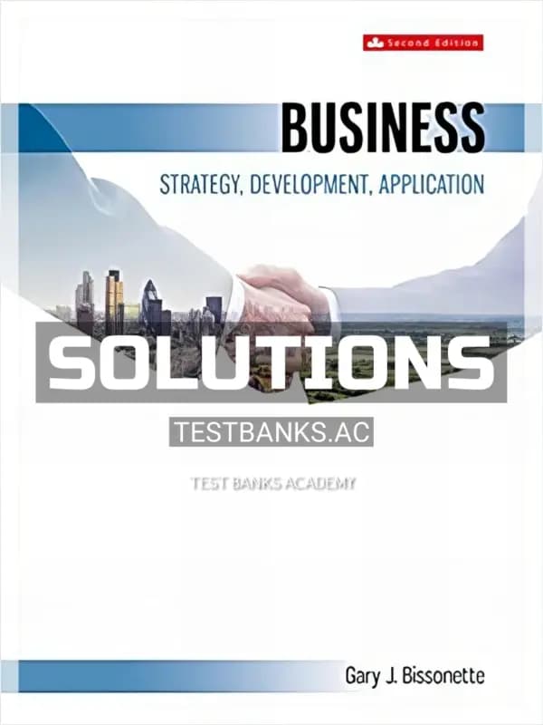 Solutions Manual for Business Strategy and Development 2nd CA Edition by Bissonette cover
