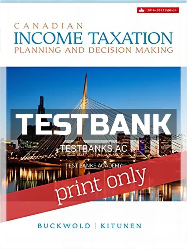 Test Bank for Canadian Income Taxation 19th CA Edition by Buckwold cover