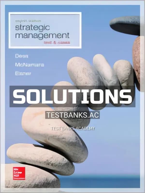 Solutions Manual for Strategic Management Text and Cases 8th Edition by Dess cover