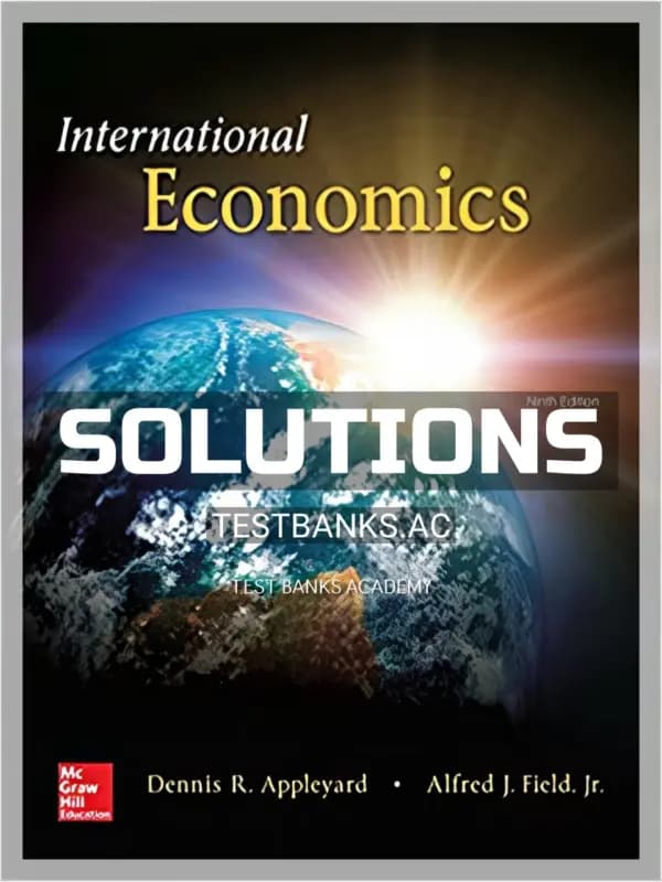 Solutions Manual for International Economics 9th Edition by Appleyard cover