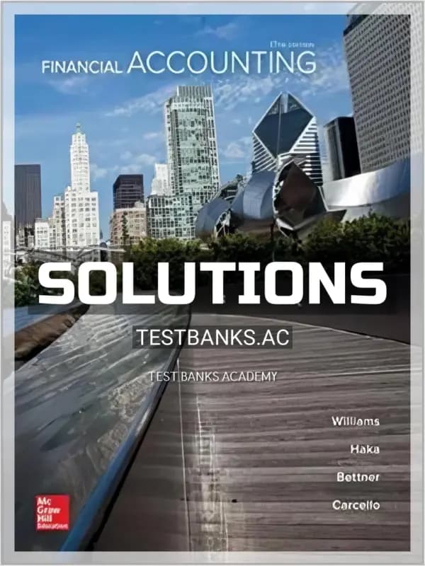 Solutions Manual for Financial Accounting 17th Edition by Williams cover