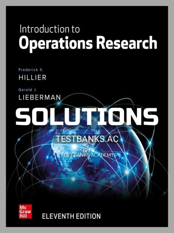 Solutions Manual for Introduction to Operations Research 11th Edition by Hillier cover