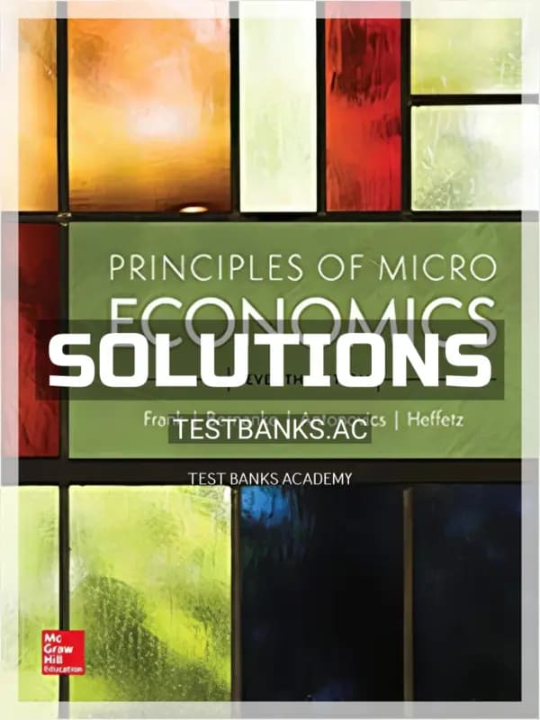 Solutions Manual for Principles of Microeconomics 7th Edition by Frank cover