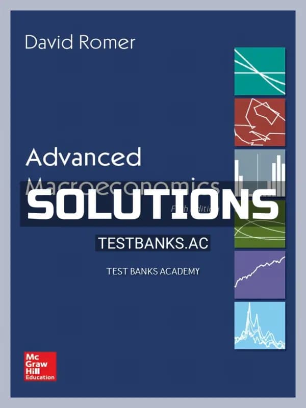 Solutions Manual for Advanced Macroeconomics 5th Edition by Romer cover