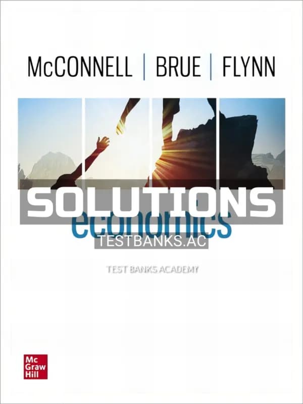 Solutions Manual for Economics 22nd Edition by McConnell cover