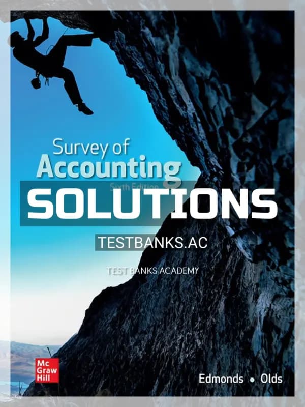 Solutions Manual for Survey of Accounting 6th Edition by Edmonds cover