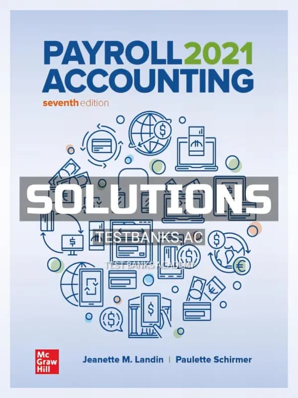 Solutions Manual for Payroll Accounting 2021 7th Edition by Landin cover