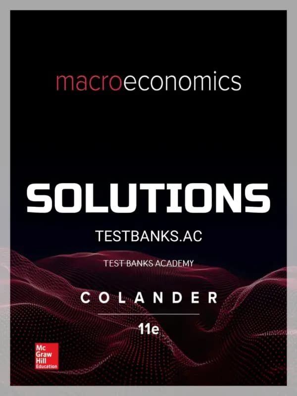 Solutions Manual for Macroeconomics 11th Edition by Colander cover