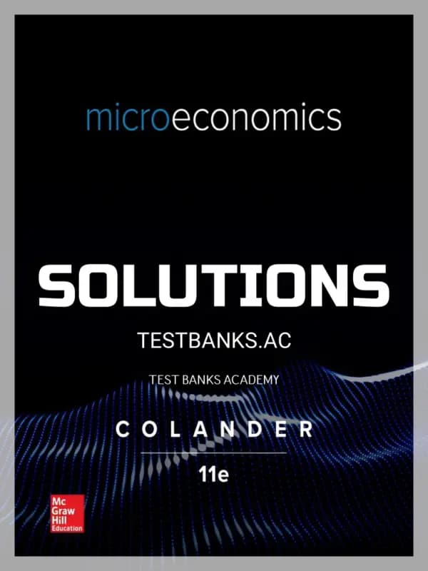 Solutions Manual for Microeconomics 11th Edition by Colander cover