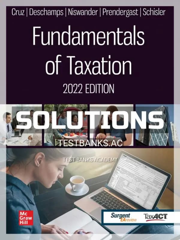Solutions Manual for Fundamentals of Taxation 2022 Edition 15th Edition by Cruz cover